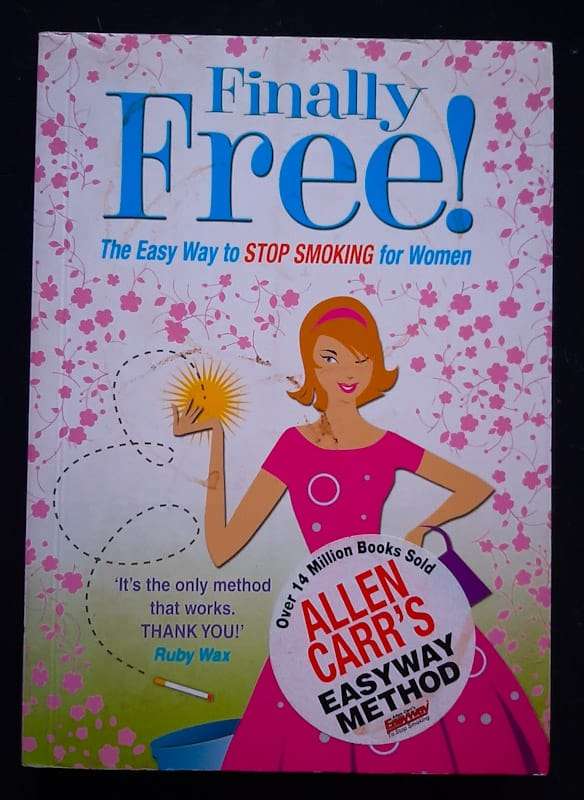 Finally Free! the Easy Way to Stop Smoking for Women (Allen Carr)
