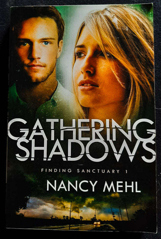 Gathering Shadows (Finding Sanctuary #1) (Nancy Mehl)