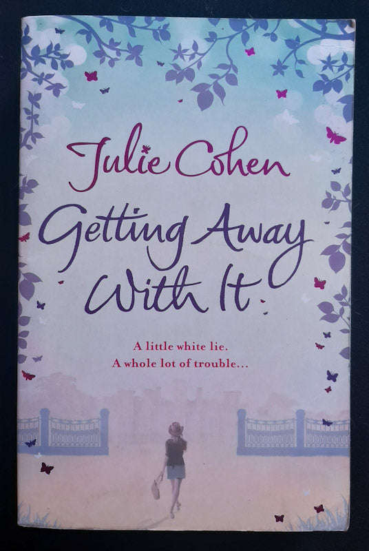 Getting Away With It (Julie Cohen)