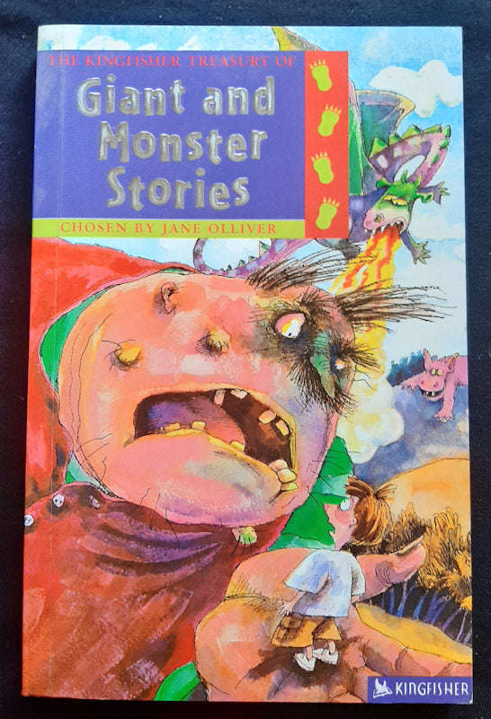 The Kingfisher Treasury of Giant and Monster Stories (Jane Oliver)