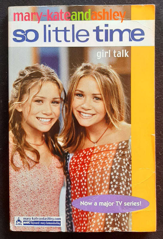 Girl Talk (So Little Time #7) (Mary-Kate and Ashley Olsen)