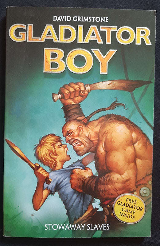 Stowaway Slaves (Gladiator Boy #3) (David Grimstone)