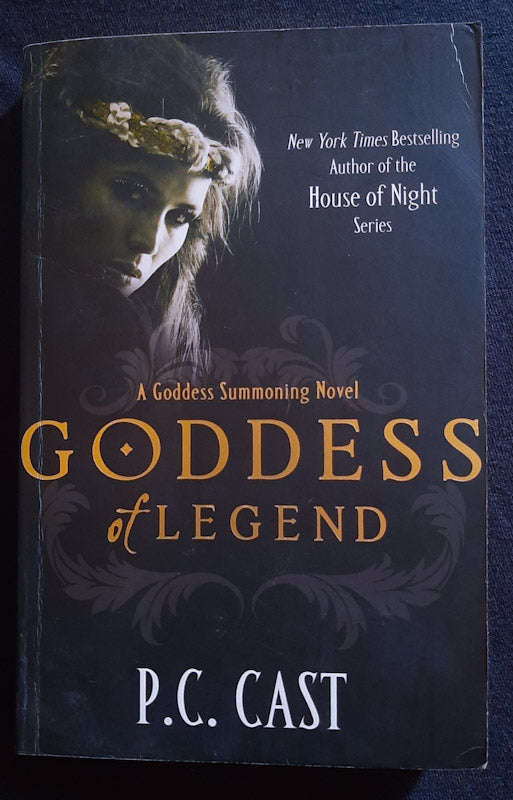 Goddess Of Legend (Goddess Summoning #7) (P.C. Cast)