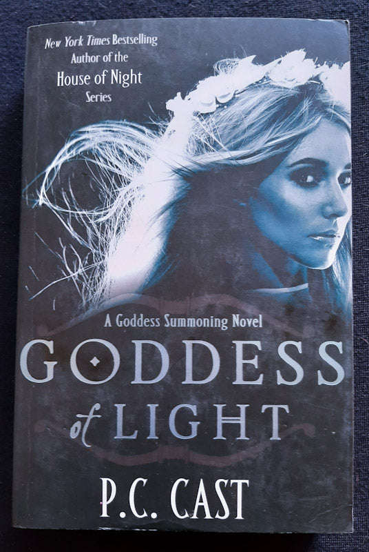 Goddess Of Light (Goddess Summoning #3) (P.C. Cast)