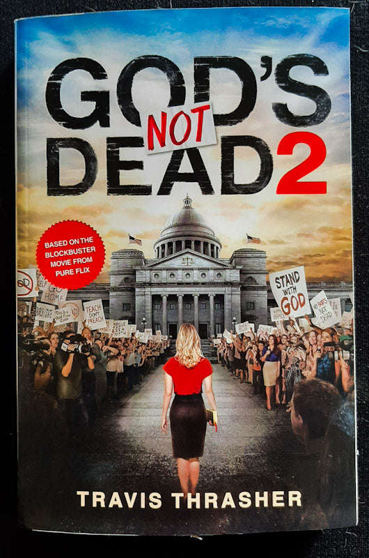 God's Not Dead 2 (Travis Thrasher)