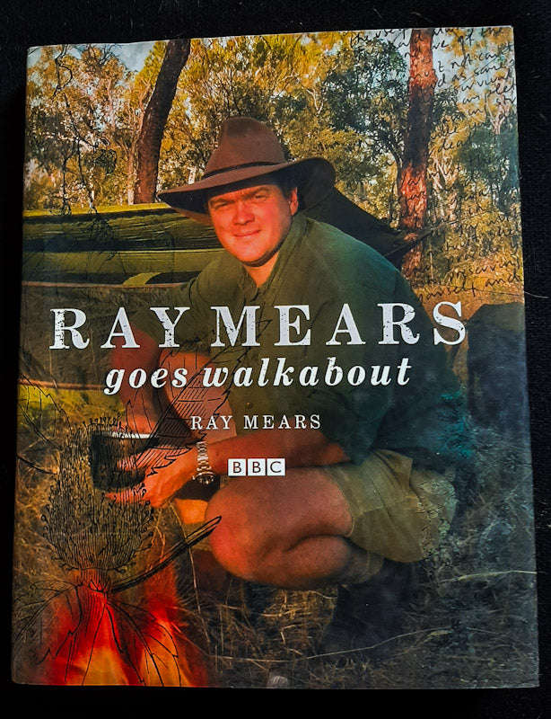 Ray Mears Goes Walkabout (Ray Mears)