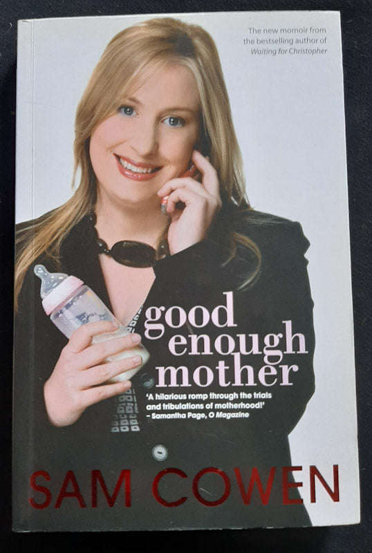 Good enough mother (Sam Cowen)