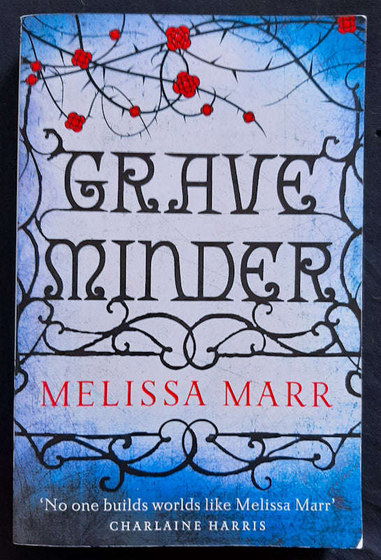 Grave Minder (Grave Minder #1) (Melissa Marr)