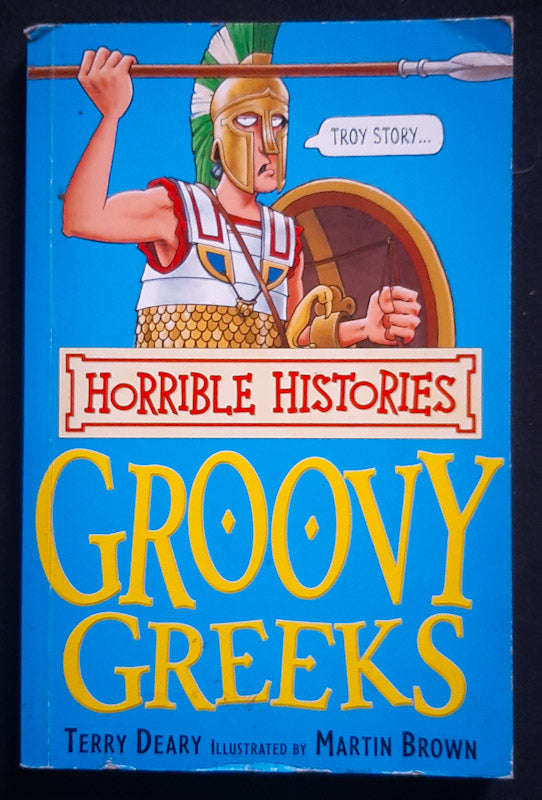 Horrible Histories The Groovy Greeks (Terry Deary)