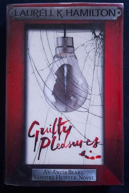 Guilty Pleasures (Anita Blake, Vampire Hunter #1) (Laurell K. Hamilton)