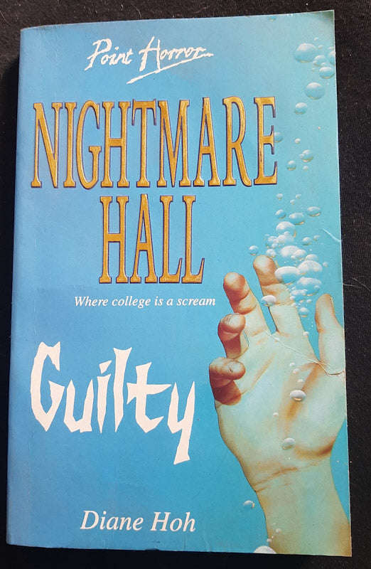 Guilty (Nightmare Hall #6) (Diane Hoh)