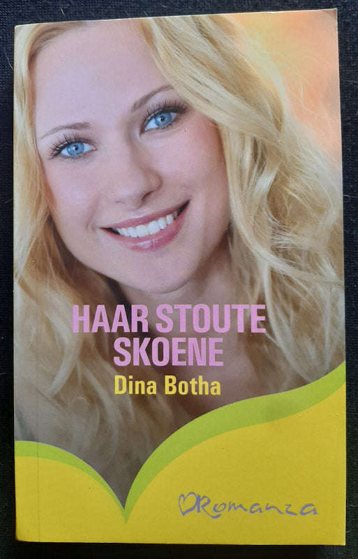 Haar Stoute Skoene (Dina Botha)