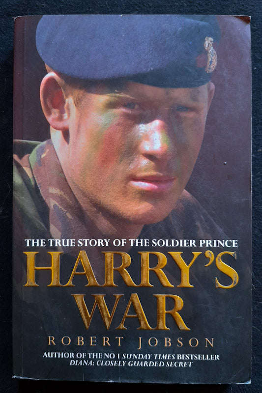 Harry's War: The True Story of the Soldier Prince