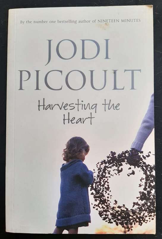 Harvesting The Heart (Jodi Picoult)