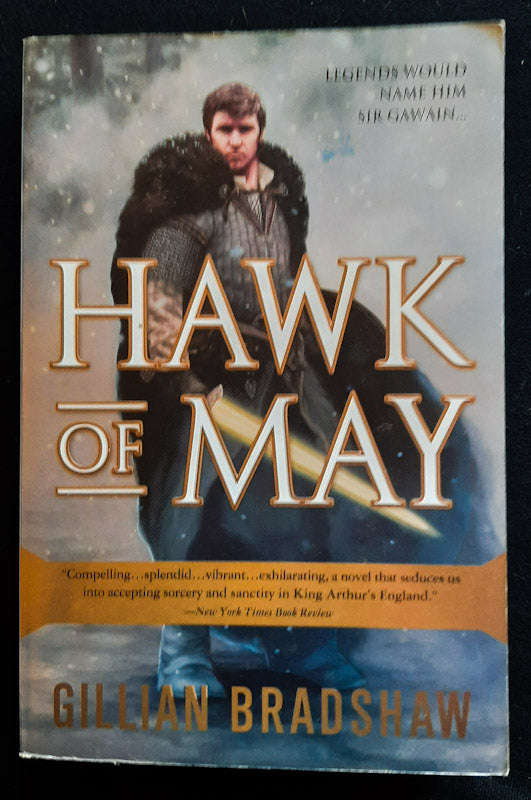 Hawk Of May (Down The Long Wind #1) (Gillian Bradshaw)