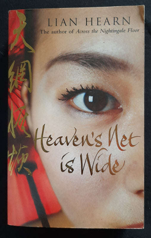 Heaven'S Net Is Wide (Tales Of The Otori #0 ) (Lian Hearn)