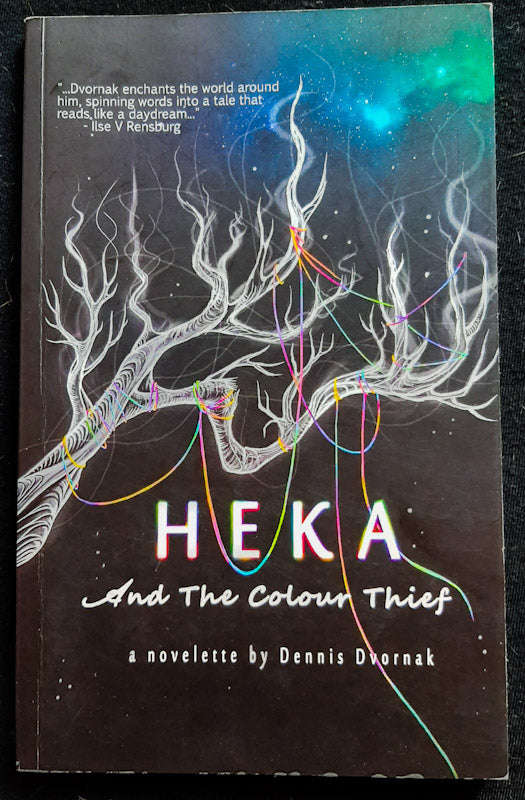Heka and the Colour Thief (Dennis Dvornak)