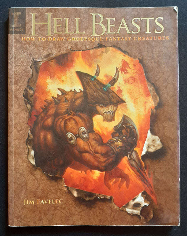 Hell Beasts: How to Draw Grotesque Fantasy Creatures (Jim Pavlec)