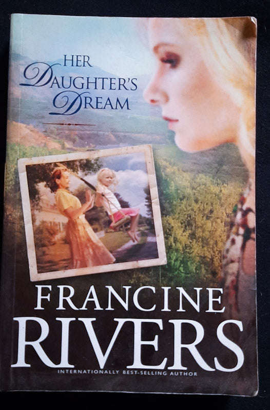 Her Daughter'S Dream (Marta'S Legacy #2) (Francine Rivers)