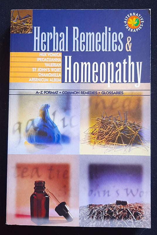 Herbal Remedies & Homeopathy (Alternative Therapies) (Medium Paperback)