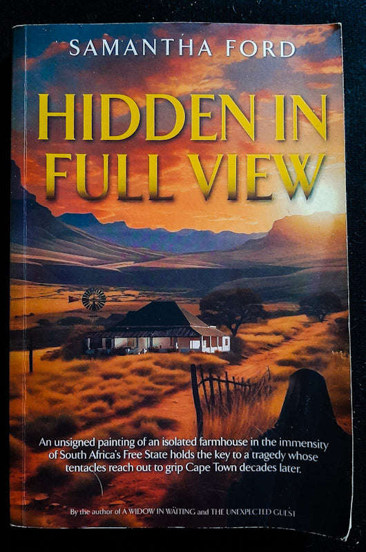 Hidden In Full View: A Novel Out Of Africa (Samantha Ford)