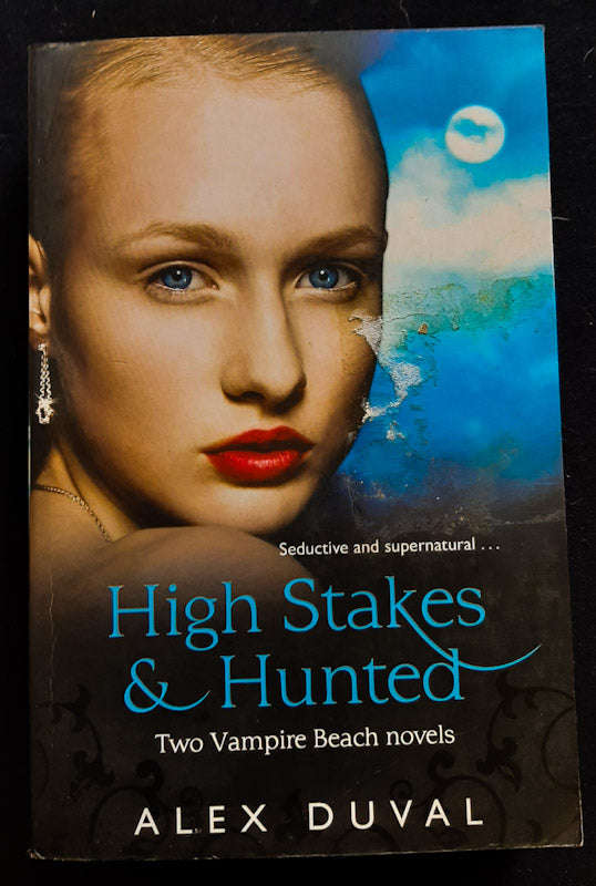 High Stakes & Hunted (Vampire Beach #5-6) (ALEX DUVAL)