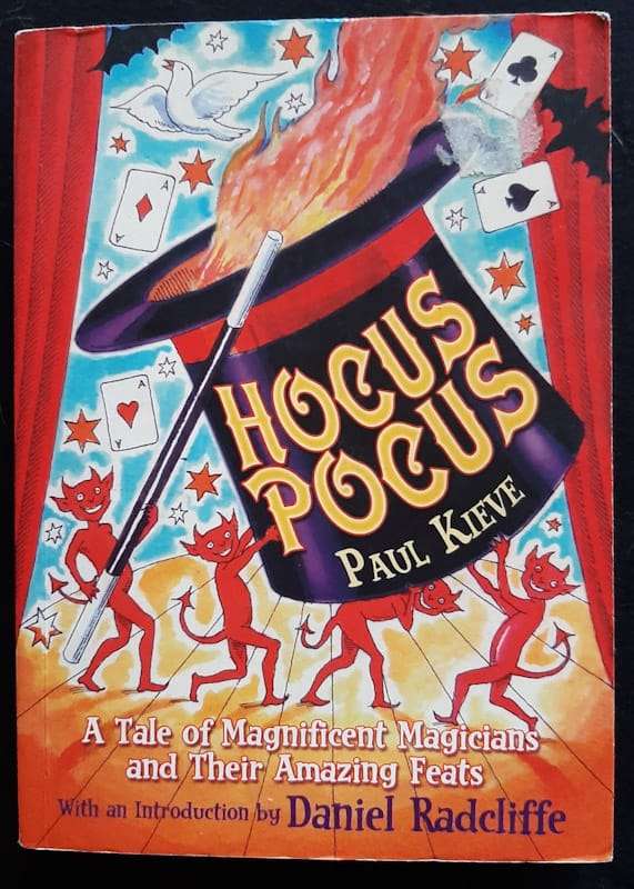 Hocus Pocus: A Tale of Magnificent Magicians (Paul Kieve)