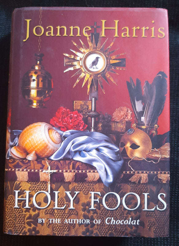 Holy Fools (Joanne Harris)