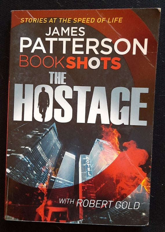 The Hostage (Jon Roscoe Thriller #1) (James Patterson)