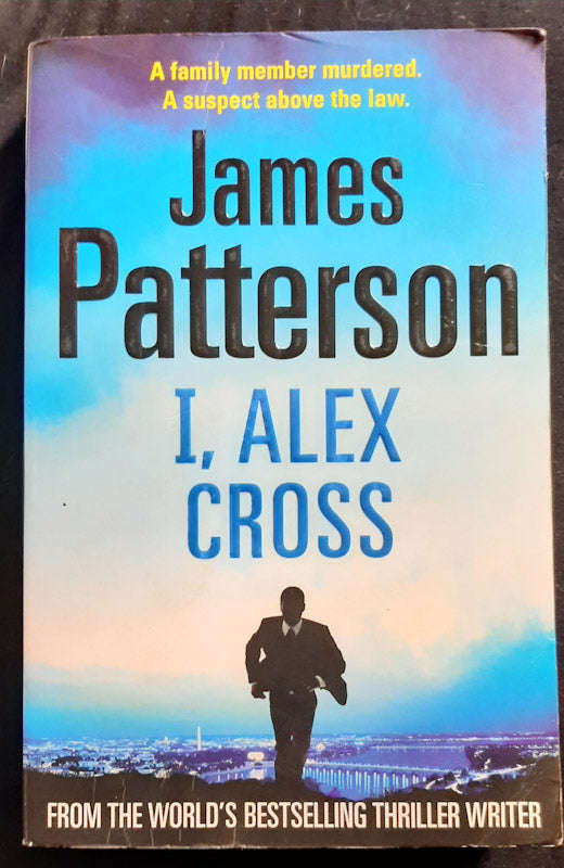 I, Alex Cross (Alex Cross #16) (James Patterson)