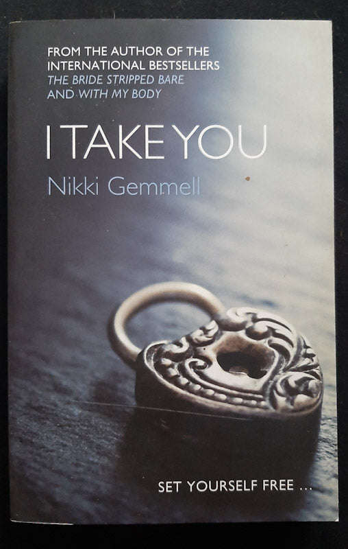 I Take You (Bride Trilogy #3) (Nikki Gemmell)