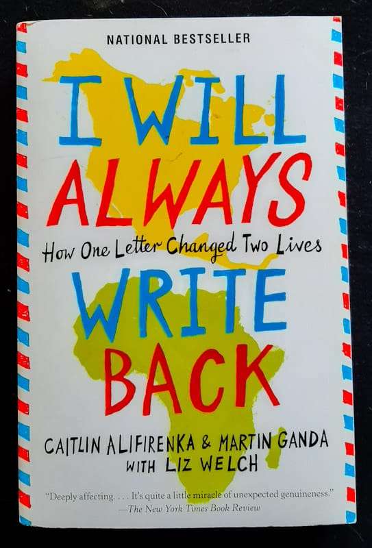 I Will Always Write Back: How One Letter Changed Two Lives (Caitlin Alifirenka)