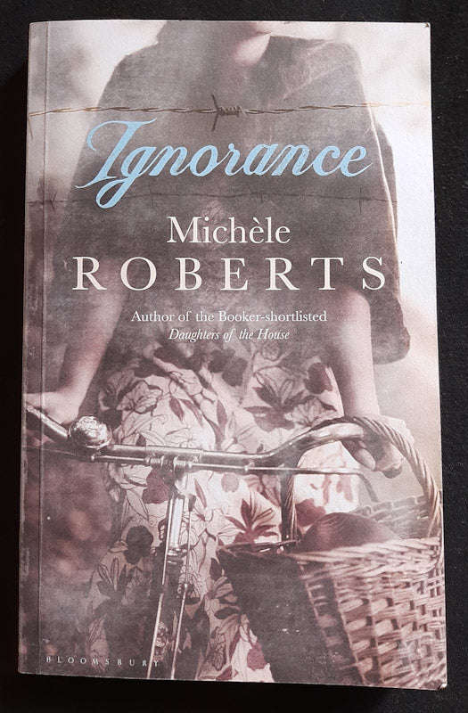 Ignorance (Michele Roberts)