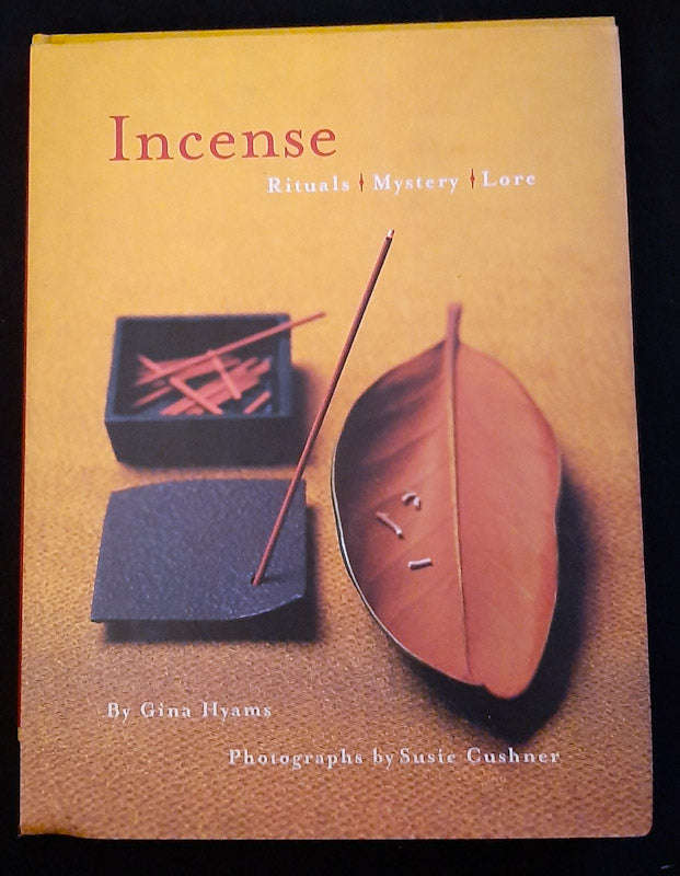 Incense: Rituals, Mystery, Lore (Gina Hyams)