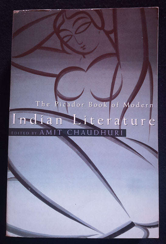 Picador Book Of Modern Indian Literature (Edited By Amit Chaudhurt)