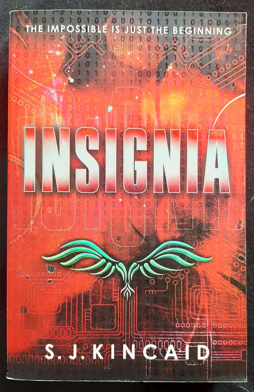 Insignia (Insignia #1) (S. J. Kincaid)