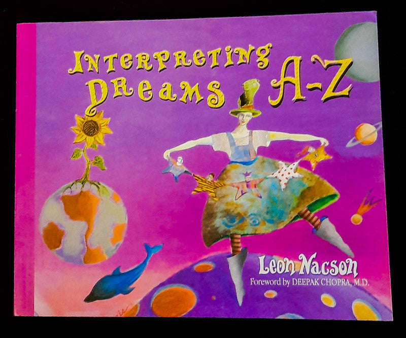Interpreting Dreams A-Z (Leon Nacson)