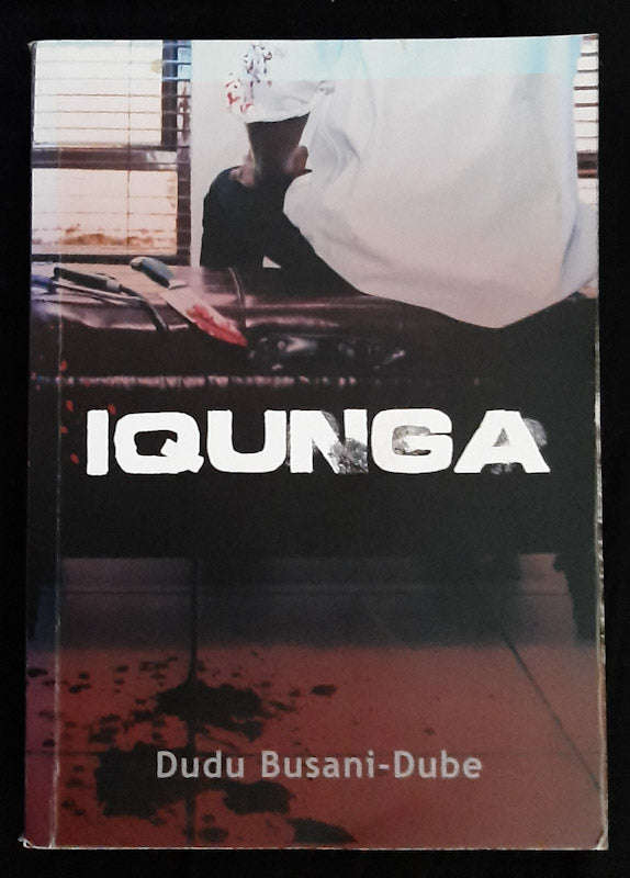 Iqunga (Hlomu Series #4) (Dudu Busani-Dube)