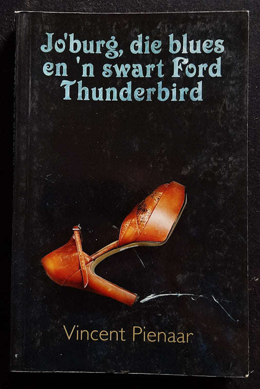 JoBurg, Die Blues En N Swart Ford Thunderbird (Vince