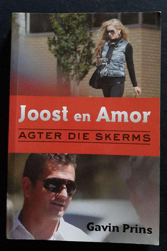 Joost en Amor: Agter die skerms (Gavin Prins)