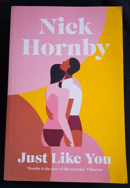Just Like You (Nick Hornby)
