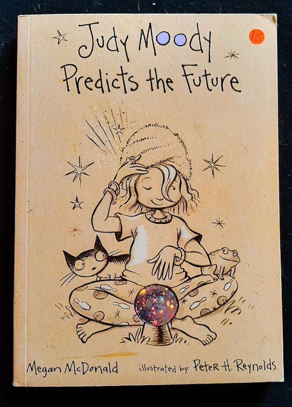 Judy Moody Predicts the Future (Judy Moody #4) (MEGAN MCDONALD)