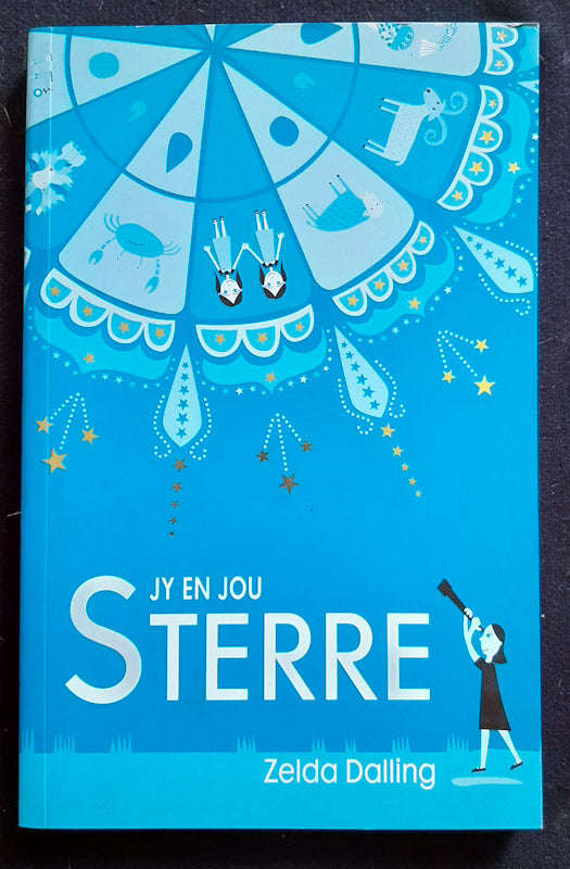 Jy En Jou Sterre (Zelda Dalling)