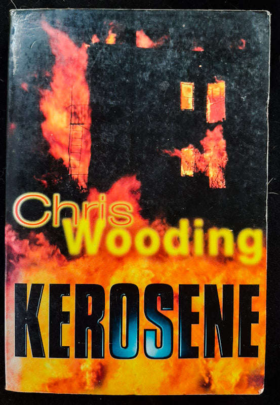 Kerosene (Chris Wooding)