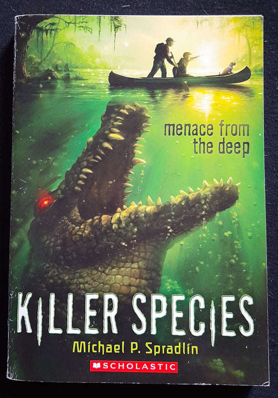 Menace From The Deep (Killer Species #1) (Michael P. Spradlin)