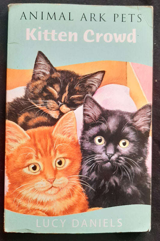 Animal Ark Pets (Uk Order) #2 Kitten Crowd (Lucy Daniels)