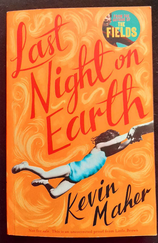 Last Night on Earth (Kevin Maher)