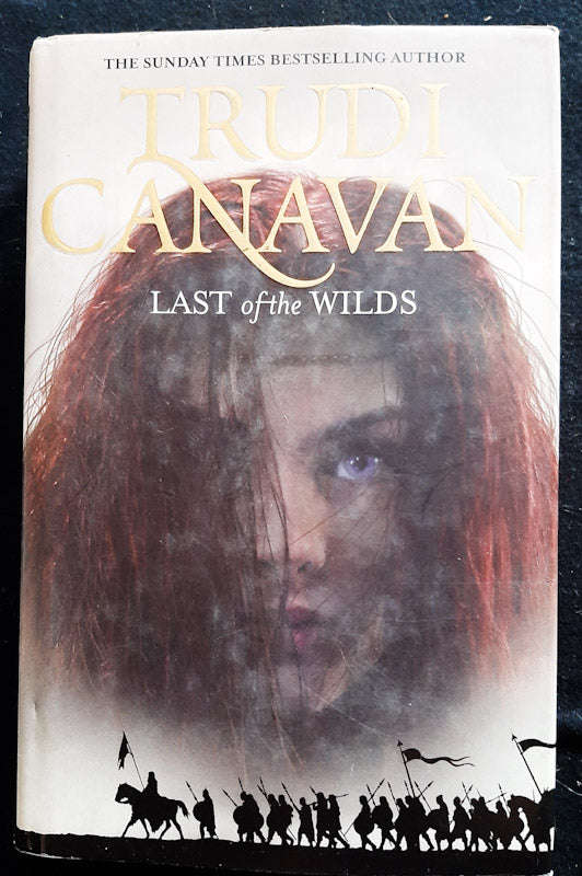Last Of The Wilds (Age Of The Five #2) (Trudi Canavan)