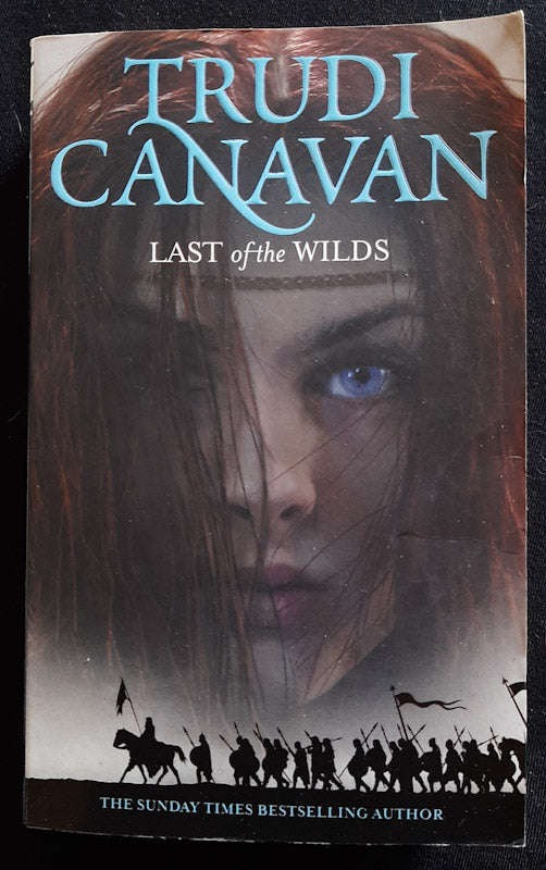 Last Of The Wilds (Age Of The Five #2) (Trudi Canavan)