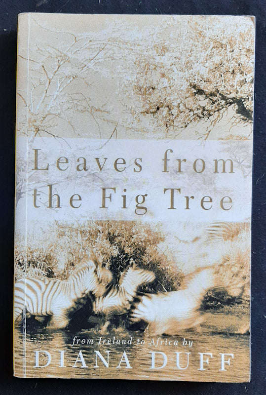 Leaves from the Fig Tree (Diana Duff)